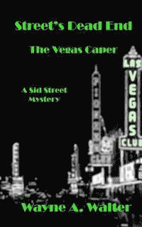 Wayne A. Walter - Street's Dead End: The Vegas Caper, Häftad