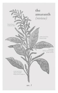 Amaranth Review, Sarah Liu - The Amaranth Review, Häftad. Tillgänglighet: Lägg i varukorg
