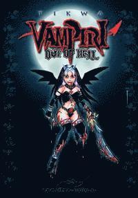 Mathias Tikwa Neumann - Vampiri Out of Hell: Gothic Edition, Häftad. Tillgänglighet: Lägg i varukorg