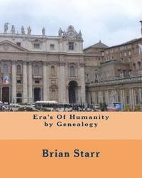 Era's Of Humanity by Genealogy 1