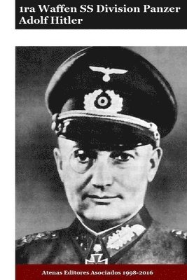 Gustavo Uruena a., Atenas Editores Asociados - 1ra Waffen SS Division Panzer Leibstandarte Adolf Hitler, Häftad