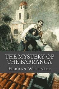 bokomslag The Mystery of the Barranca