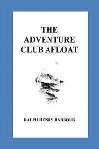 bokomslag The Adventure Club Afloat