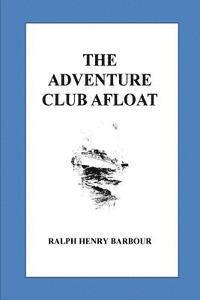 The Adventure Club Afloat