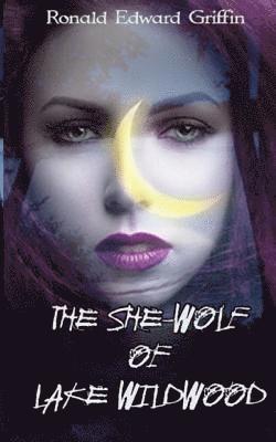 The She-Wolf of Lake Wildwood 1