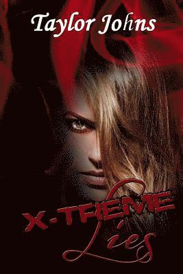 X Treme Lies 1