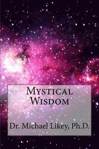 bokomslag Mystical Wisdom