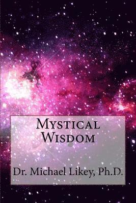 Mystical Wisdom 1