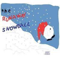 bokomslag The Runaway Snowball