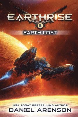 Earth Lost: Earthrise Book 2 1