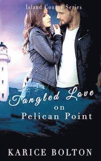 bokomslag Tangled Love on Pelican Point