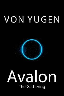 Avalon: The Gathering 1