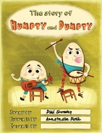 bokomslag The Story of Humpty and Dumpty