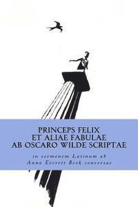bokomslag Princeps Felix et Aliae Fabulae