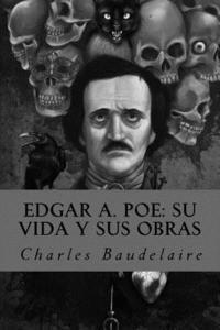 bokomslag Edgar A. Poe: su vida y sus obras