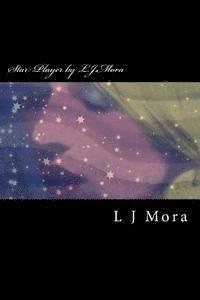 Star Player by L.J.Mora 1