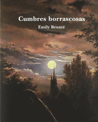 bokomslag Cumbres Borrascosas (Spanish Edition)