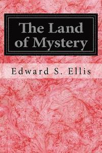 The Land of Mystery 1