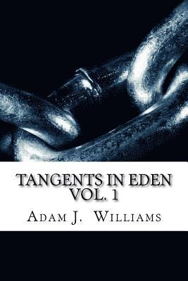 Tangents in Eden Volume 1 1