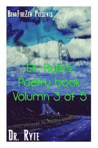 bokomslag Dr. Ryte's Poetry Book Volumn 3 of 5