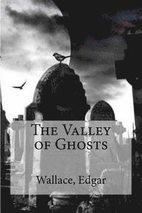 The Valley of Ghosts 1