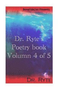 bokomslag Dr. Ryte's Poetry Book Volumn 4 of 5