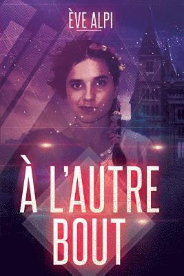 l'autre bout