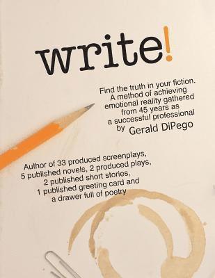 bokomslag WRITE! Find the Truth in Your Fiction