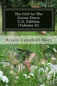bokomslag The Girl In The Green Dress U.S. Edition (Volume II): The Socio-PoliticalPoetry Of Briain Campbell-Hart