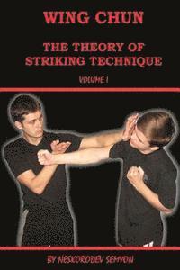 bokomslag Wing chun. The theory of striking technique