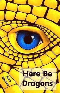 Here Be Dragons