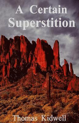 A Certain Superstition 1