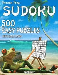 Dan Croker - Famous Frog Sudoku 500 Easy Puzzles With Solutions: A Beach Bum Sudoku Series Book, Häftad