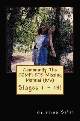 Community: The COMPLETE Missing Manual (b/w): Stages 1 - 13! 1