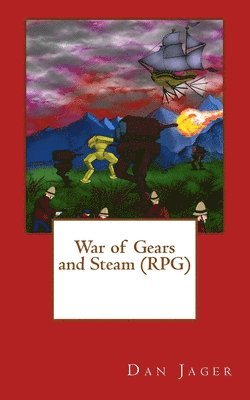 bokomslag War of Gears and Steam (RPG)