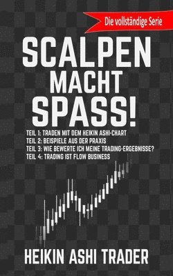Heikin Ashi Trader - Scalpen! 1-4, Häftad. Tillgänglighet: Lägg i varukorg