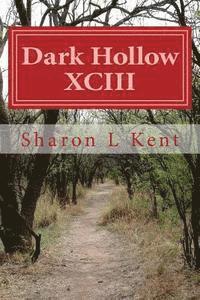 bokomslag Dark Hollow XCIII