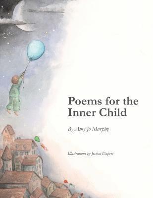 Poems for the Inner Child 1