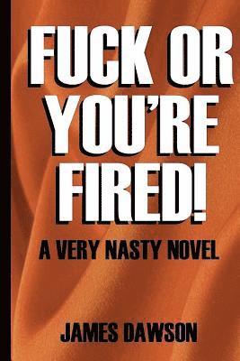 Fuck or You're Fired 1