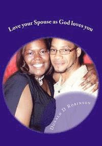 bokomslag Love your Spouse as God loves you: Inspiration for Marriage