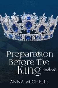 bokomslag Preparation Before the King: Relationship handbook