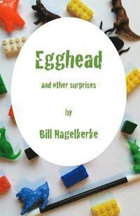 bokomslag Egghead, and other surprises