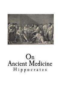 On Ancient Medicine 1