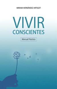 bokomslag Manual practico para vivir conscientes