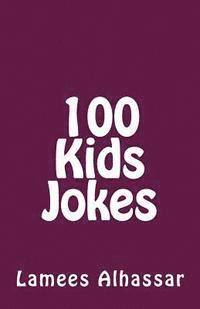 Lamees Alhassar - 100 Kids Jokes, Häftad