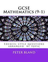 GCSE Mathematics (9-1): Edexcel style questions arranged by topic 1