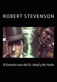 bokomslag El extrano caso del Dr. Jekyll y Mr. Hyde (Spanish Edition)