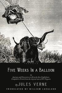 Jules Verne - Five Weeks In a Balloon: With Illustrations, Häftad