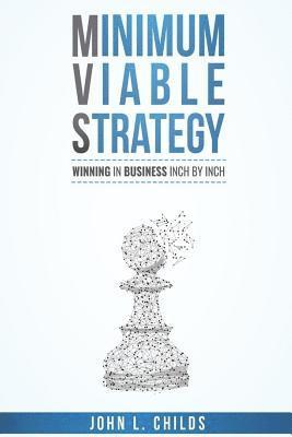 Minimum Viable Strategy 1