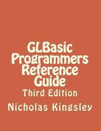 bokomslag GLBasic Programmers Reference Guide: Third Edition